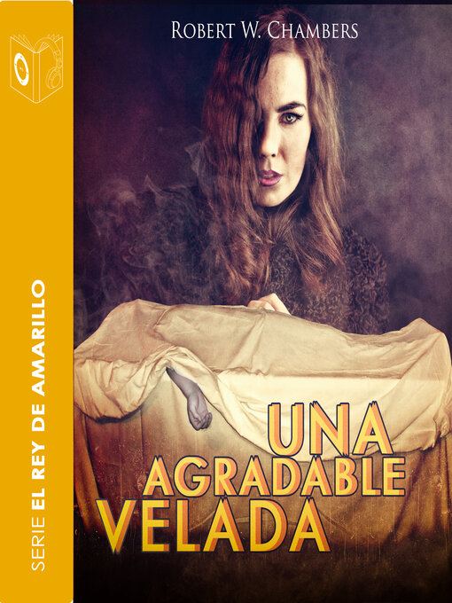 Title details for Una agradable velada--Dramatizado by Robert William Chambers - Available